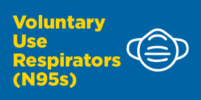 How to Obtain Voluntary Use Respirators (N95s)